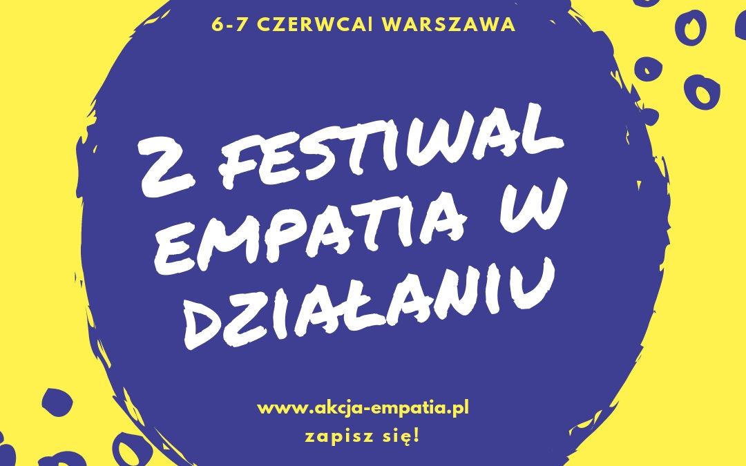 Festiwal Empatia w Działaniu (2019)