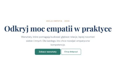 Odkryj moc empatii w praktyce – warsztaty w całej Polsce