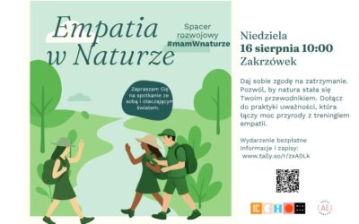 Empatia w Naturze – 16 sierpnia Zakrzówek